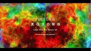 Download lagu Nastia - Kosong mp3 Download lagu Nastia - Kosong mp3