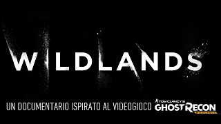 Documentario Wildlands - Trailer di annuncio
