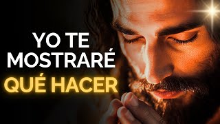 Dios te dice hoy: Cuando No Sepas Qué Hacer… Yo Te Daré Sabiduría y Cambiaré tu Camino