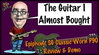Video thumbnail for Epiphone SG Classic Worn P90 Review & Demo by John Robson Guitarist