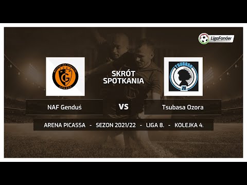 Liga Fanów: NAF Genduś - Tsubasa Ozora (Jesień 2021)