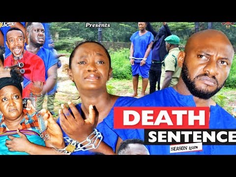 DEATH SENTENCE SEASON 3 {NEW MOVIE} - YUL EDOCHIE| 2019 LATEST NIGERIAN NOLLYWOOD MOVIE