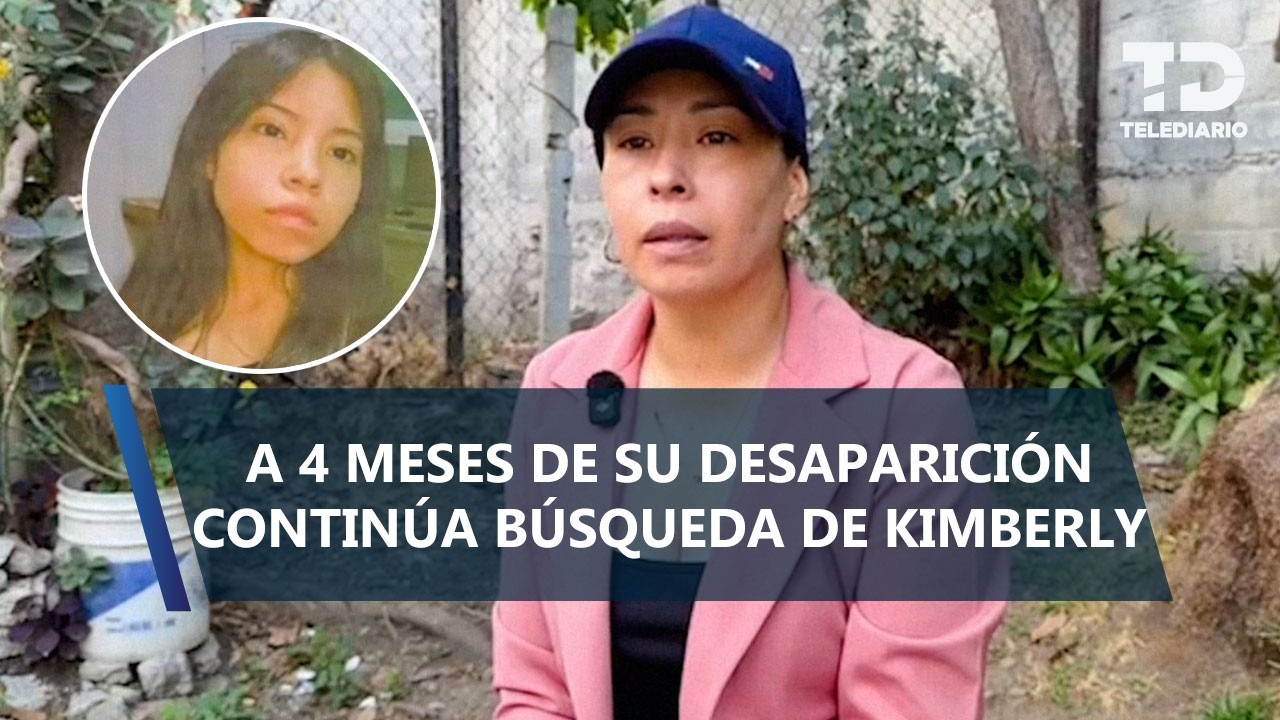 Jaqueline, mamá de Kimberly Moya, continúa la búsqueda a 4 meses de su desaparición