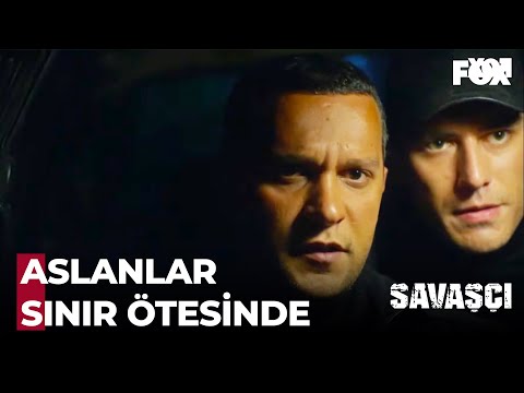 Emre, Kürşat ve Selçuk Sınır Ötesine Geçti - Savaşçı 36. Bölüm