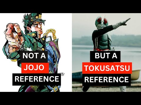Everything's NOT a Jojo Reference because everything IS a Tokusatsu Reference