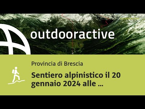 Sentiero alpinistico il 20 gennaio 2024 alle ore 10:21