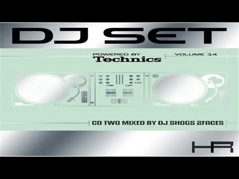 Technics DJ Set Volume 14 (CD 2 Mixed by DJ Shogs 2Faces) [2006]