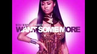 [Official Music] &quot;Want Some More&quot; ProdBy Metro Boomin / Zaytoven Featuring Nicki Minaj