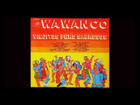 Los Wawanco - Atlantico  (salsa)