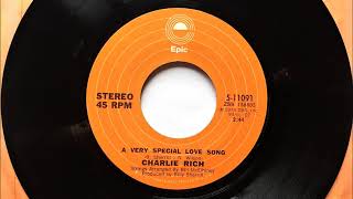 A Very Special Love Song , Charlie Rich , 1974