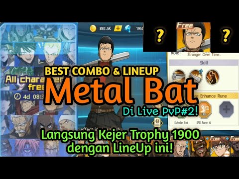 Metal Bat Best LineUp Buat Push ke 1900 Poin Di Live Clash! || 100%WORK!! OPM: THE STRONGEST