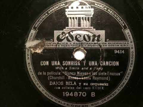Dajos Bela y su orquesta, With a smile and a song, Buenos Aires, 1938