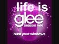 Glee - Bust Your Windows (HQ Full Song) 
