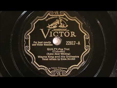 Guilty - Wayne King and His Orchestra (1931)