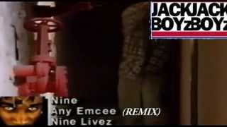 Nine - Any Emcee (Remix)