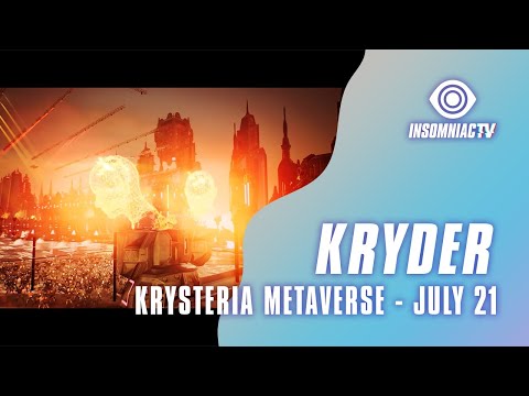 Kryder for the Krysteria Metaverse Live Stream (July 21, 2021)
