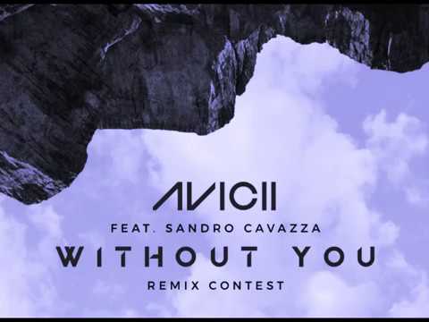 Avicii - Without You ft. Sandro Cavazza (Six illicit remix)