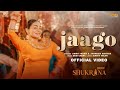 Jaago Shukrana Amrit Maan Jasmeen Akhtar Neeru Bajwa Jass Bajwa New Punjabi Song 2024
