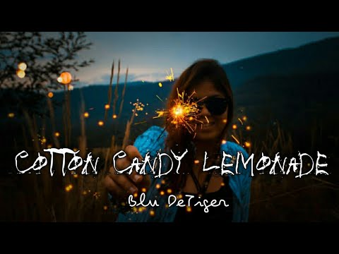 Blu De Tiger - Cotton Candy Lemonade(Lyrics)