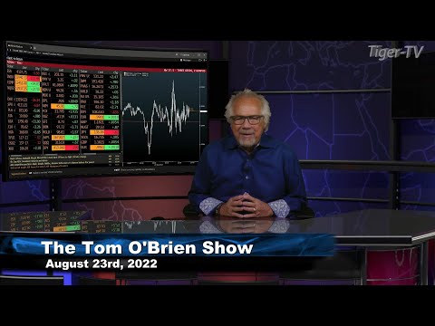 August 23rd, Tom O'Brien Show on TFNN - 2022