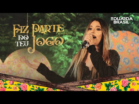 Eduarda Brasil - Fiz Parte do Teu Jogo #MinhaVerdade (Clipe Oficial)
