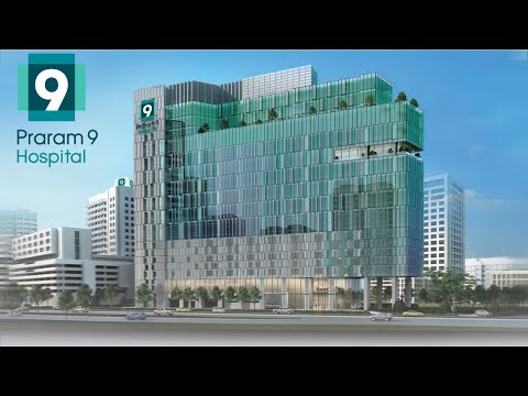 Praram 9 Hospital | ပရာရမ်နိုင်းဆေးရုံအကြောင်း