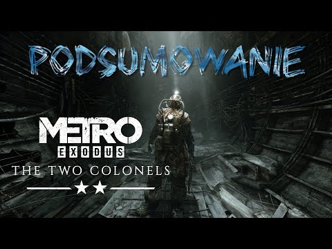 Metro Two Colonels 6(G) Podsumowanie