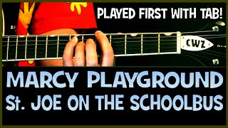 Marcy Playground Saint Joe On The School Bus Guitar Chords Lesson &amp; Tab Tutorial