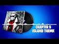Fortnite Chapter 5 Island Theme Lobby Music 1 Hour Version!