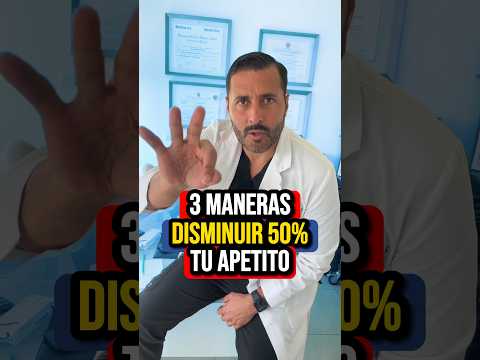 3 Maneras de Disminuir Tu Apetito para perder peso