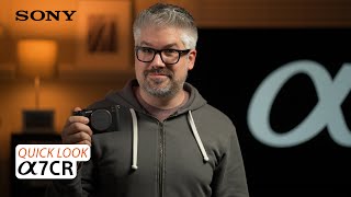  Quick look at the NEW Sony Alpha 7CR!