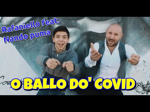 Rafaniello feat. Nando Puma - O BALL DO' COVID (OFFICIAL VIDEO 2020)