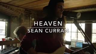 Heaven - Sean Curran Lyric Video