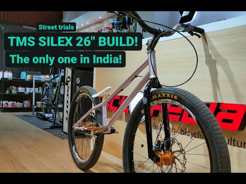 TMS SILEX 26" || DREAM STREET TRIALS BUILD ||