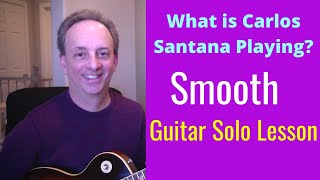 SMOOTH-SANTANA (GUITAR LESSON SOLO) HOW TO PLAY