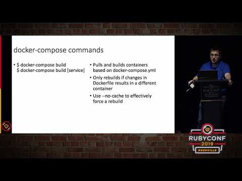 RubyConf 2019 - Containerizing Local Development... Is It Worth it?  by Tony Drake