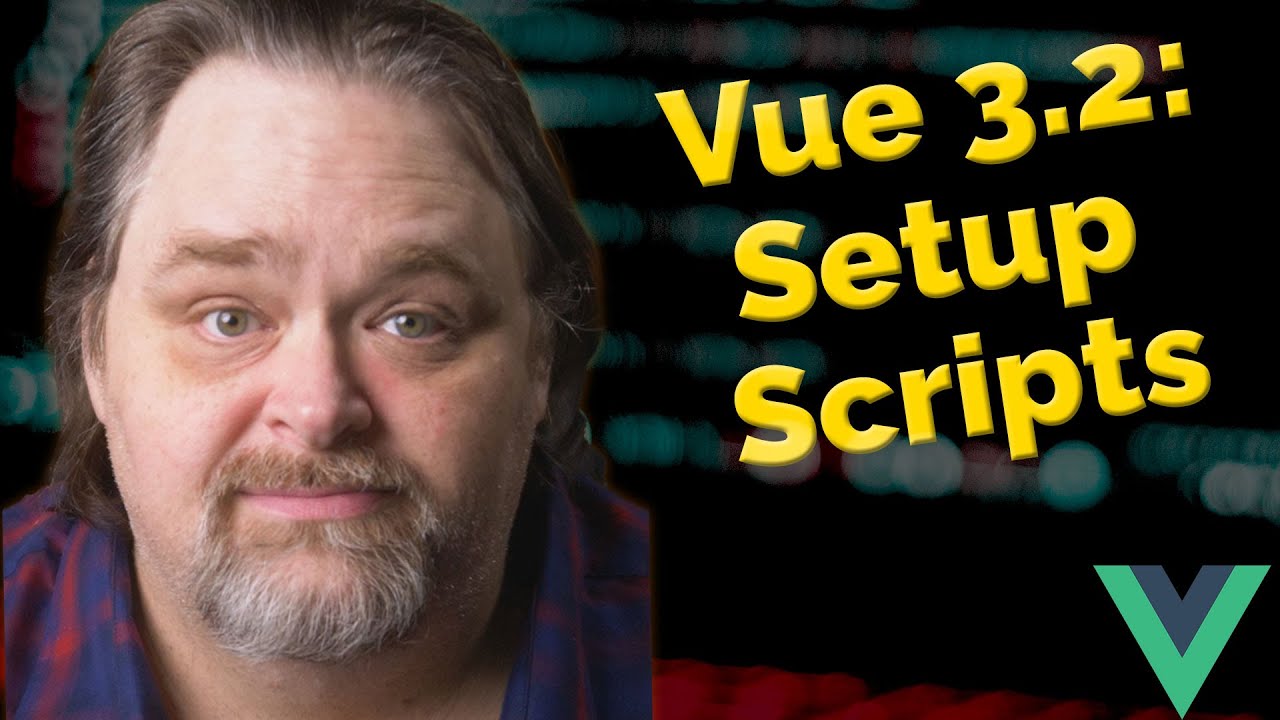 Coding Shorts: Vue 3.2 - Setup Scripts
