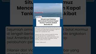 Penampakan Puluhan Kapal Terhenti di Lautan Selat Hormuz saat Blokade AS Ganggu Jalur Minyak