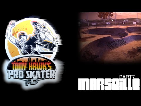 Xin Plays: Tony Hawk Pro Skater HD Part 7 Marseille