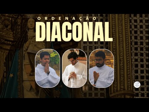 Ordenação  Diaconal | Seminaristas da Comunidade Canção Nova