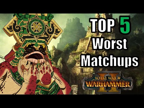 Top 5 Worst Matchups in Total War Warhammer 2 (2020)