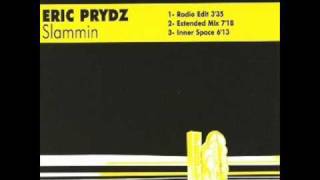 Eric Prydz - Slammin'