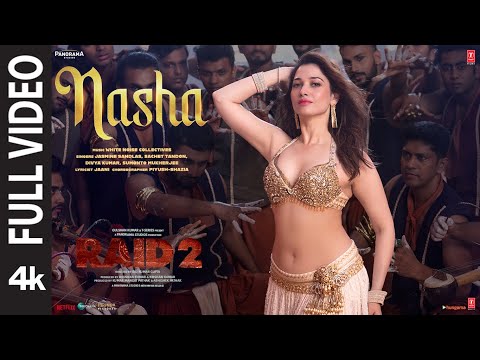 NASHA (Full Video): Tamannaah B, Ajay D, Riteish D | Jasmine S, Sachet T, Jaani | Bhushan K | RAID 2
