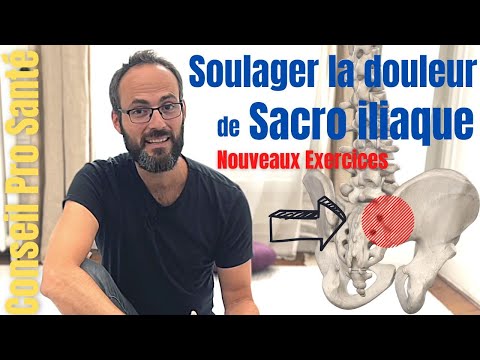 MAL DE DOS et sacro iliaque comment faire pour SOULAGER la DOULEUR