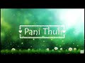 Pani Thuli Pani Thuli Mohammad Azam Panchami Padmakumar Yuvan Shankar Raja Kanda Naal Mudhal