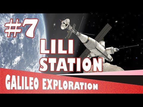 [Ep. 07] Galileo Exploration - Space Station around Lili - KSP 1.3.1
