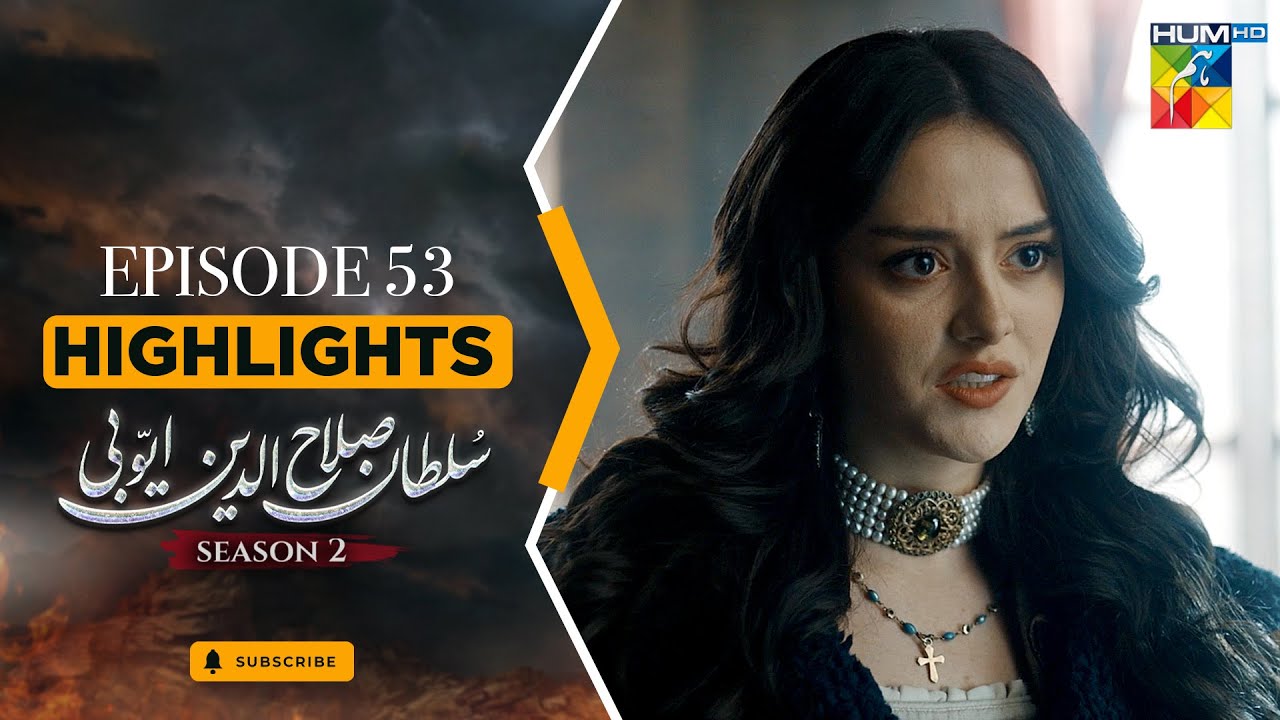Sultan Salahuddin Ayyubi S2 - 𝗘𝗽 53 𝗛𝗜𝗚𝗛𝗟𝗜𝗚𝗛𝗧𝗦 -  HUM TV