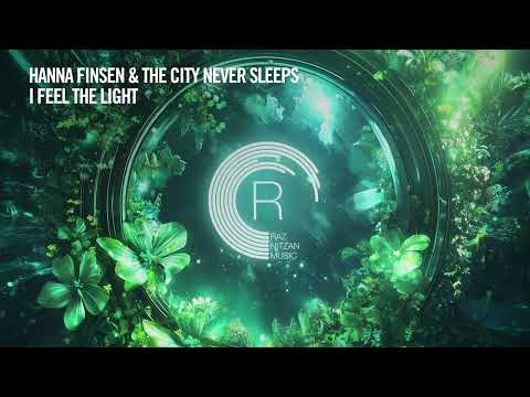 Hanna Finsen & The City Never Sleeps - I Feel The Light [RNM] Extended