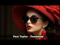 Paul Taylor  - Pendulum -