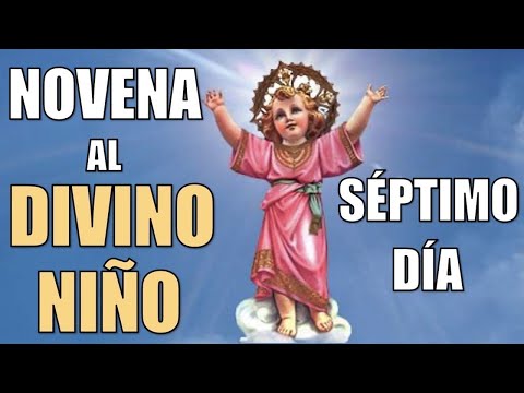 Biblical and miraculous novena to the divine child | Seventh day